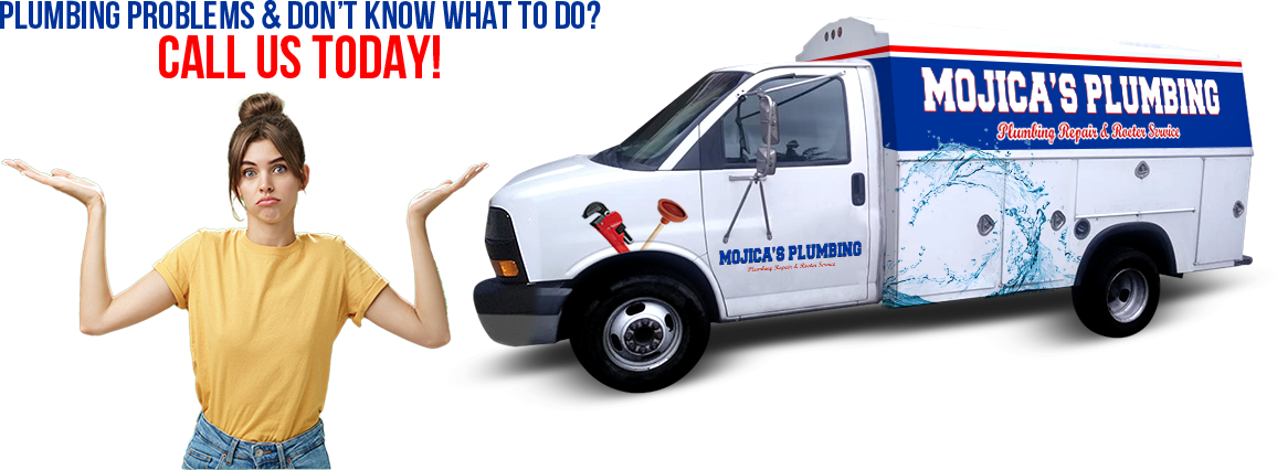 Plumbing problems & Don't Know What To Do? CALL US TODAY!